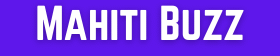 Mahiti Buzz